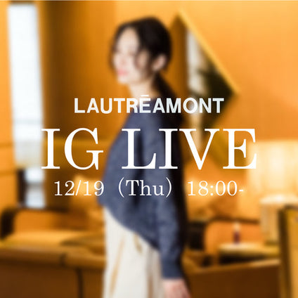 LAUTREAMONT | 【LIVE】12月19日(木)見逃し配信はこちら